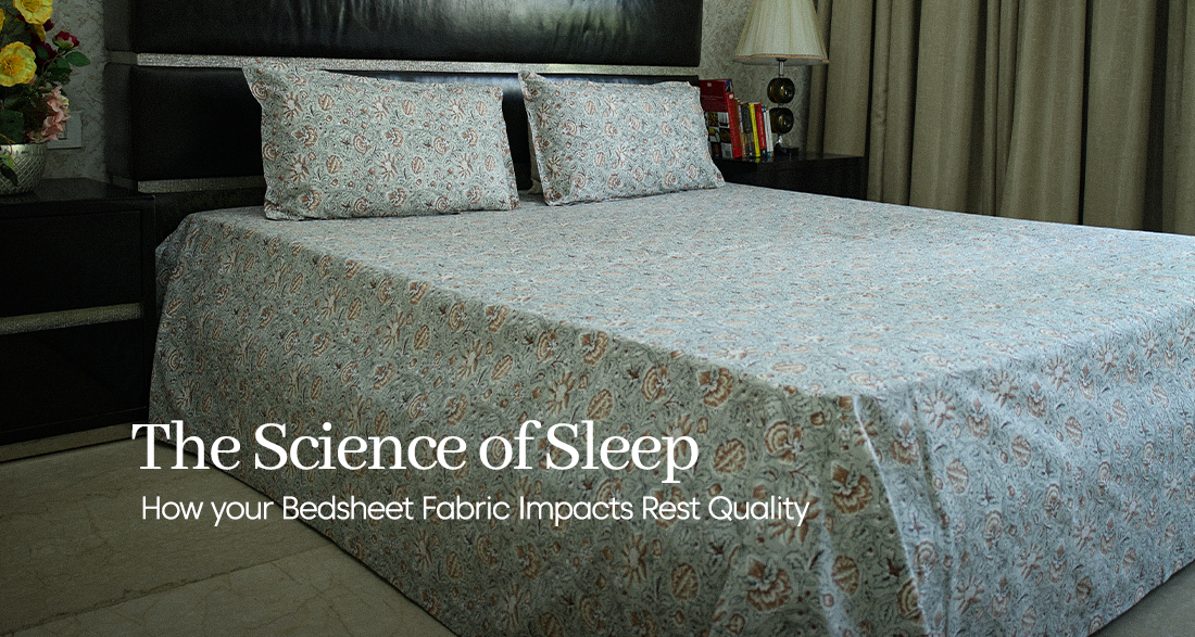 The Science of Sleep: How Your Bedsheet Fabric Impacts Rest Quality